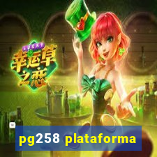 pg258 plataforma